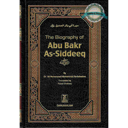 The Biography of Abu Bakr As Siddeeq By Dr. Ali Muhammad As-Sallaabee