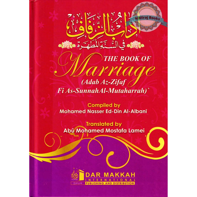 The Book of Marriage BY Shaykh Muhammad Nasir al-Din al-Albani