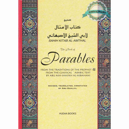 The Book of Parables (Sahih Kitab Al Amthal) By Abu Khalilyl