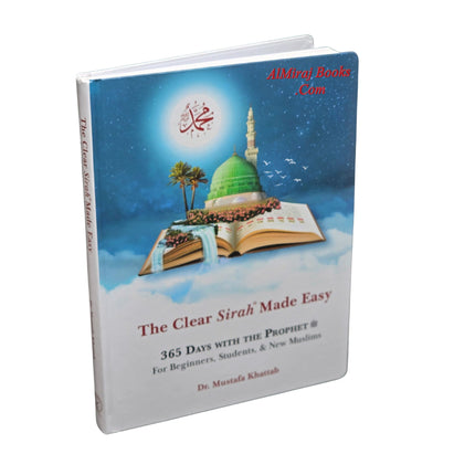 The Clear Sirah Made Easy,365 Days With The Prophet