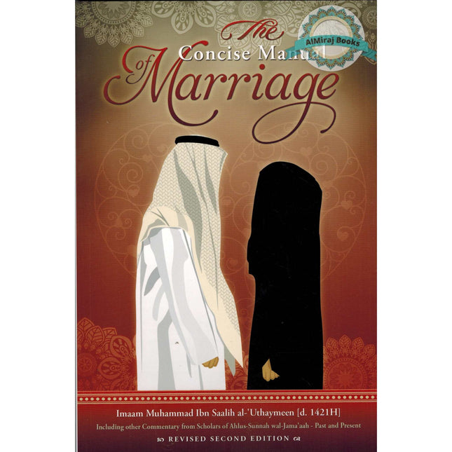 The Concise Manual of Marriage By Muhammad Bin Saalih Al-Uthaimeen