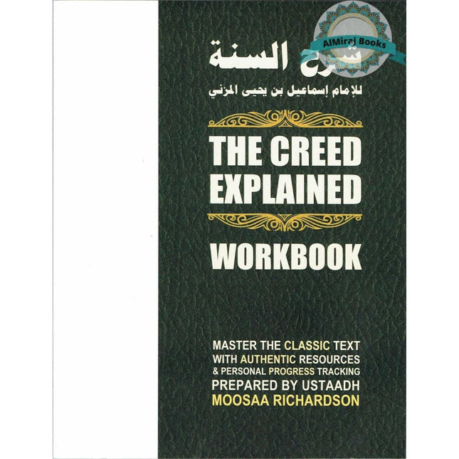 The Creed Explained (Workbook)By Moosaa Richardson