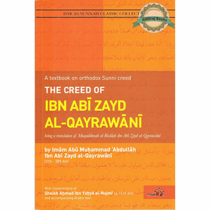 The Creed Of Ibn Abi Zayd Al Qayrawani By Imaam Abu Muhammad Abdullah Ibn Abi Zayd Al Qayraw