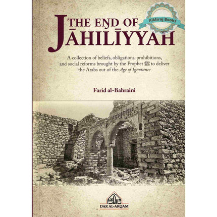 The End of Jahiliyyah by Farid al-Bahraini
ISBN:9781068309649