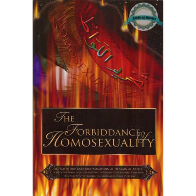 The Forbiddance of Homosexuality By Al-Haafidh Abu Bakr Muhammad bin al-Hussain al-Aajooree