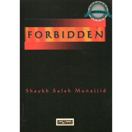 The Forbidden By Shaykh Saleh Munajjid