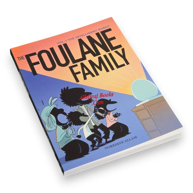 The Foulane Family, Volume 1: The Intelligent Robot
ISBN:9789998797871