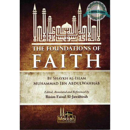 The Foundations of Faith By Muhammad Bin Abdul Wahhab