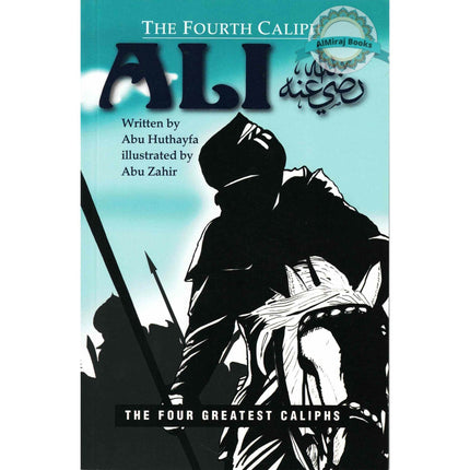 The Fourth Caliph Ali By  Abu Huthayfa