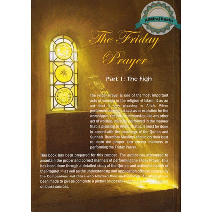 The Friday Prayer : Part 1, The Fiqh by Jamaal din Al-Zarabozo