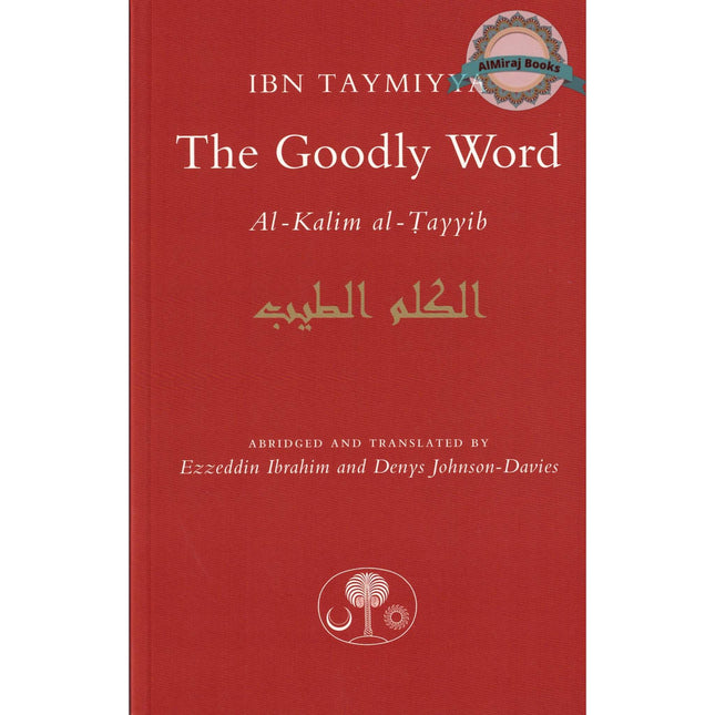 The Goodly Word By Ibn Taymiyya