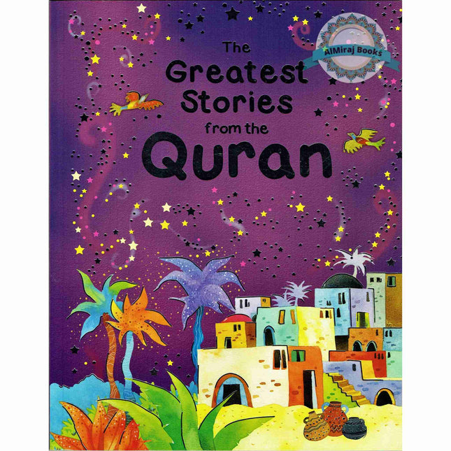 The Greatest Stories From The Quran By Saniyasnain Khan