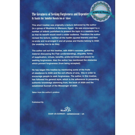 The Greatness of Seeking Forgiveness and Repenting to Allah By Shaikh Abu Abdullah Mustafa bin Al-Adawi