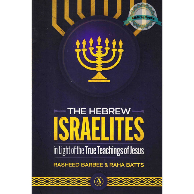 The Hebrew Israelites in Light of the True Teachings of Jesus