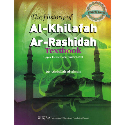 The History of Al-Khilafa Ar-Rashidah Textbook