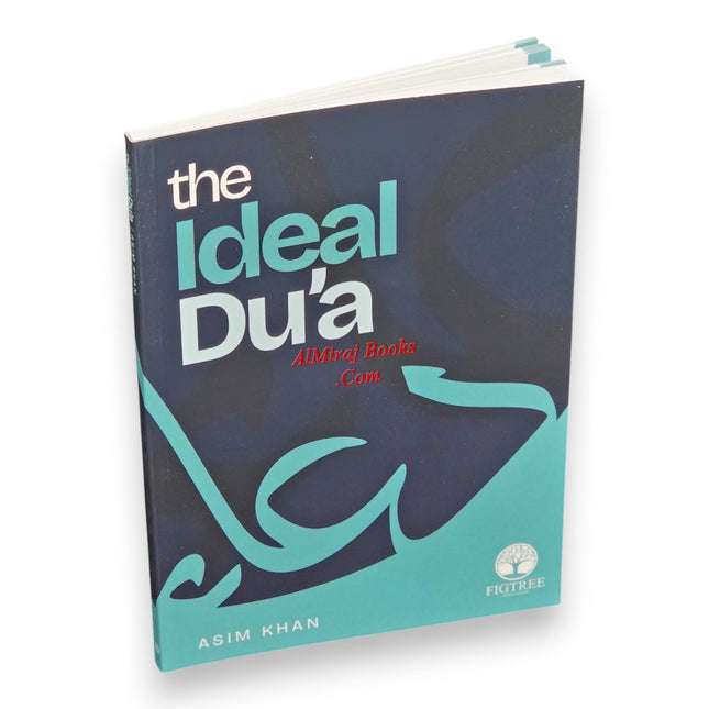 The Ideal Dua by Asim khan
ISBN:9780993020155