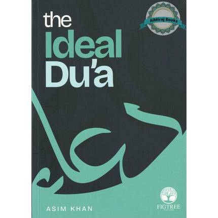 The Ideal Dua by Asim khan
ISBN:9780993020155