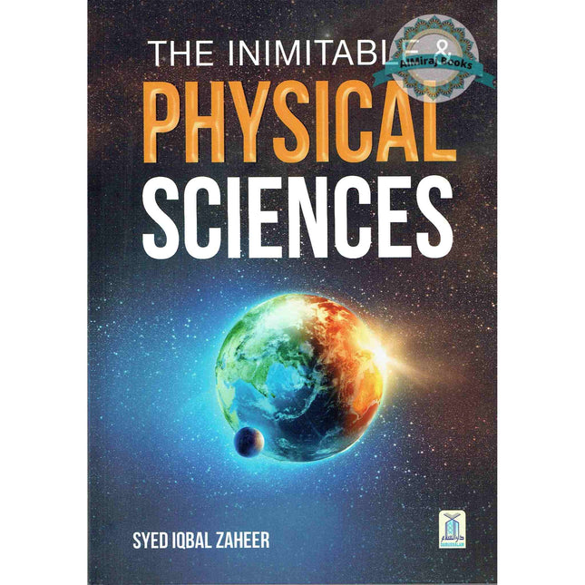 The Inimitable & Physical Sciences By Syed Iqbal Zaheer