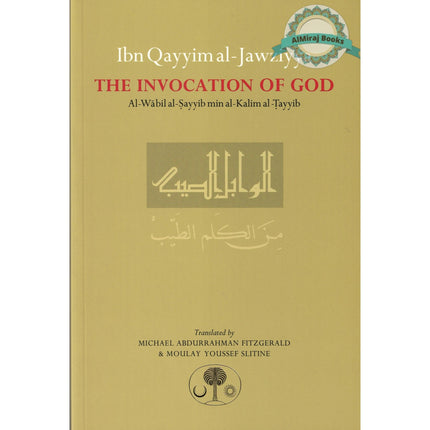 The Invocation Of God By Ibn Qayyim al-Jawziyya