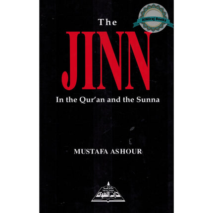 The Jinn In The Quran and the Sunnah By Mustafa Ashour