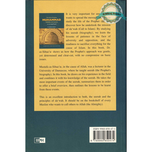 The Life of Prophet Muhammad Highlights and Lessons By Nasiruddin al-Khattab