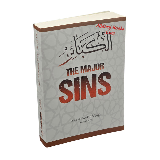 The Major Sins By Imam al-Dhahabi(d.748 AH)