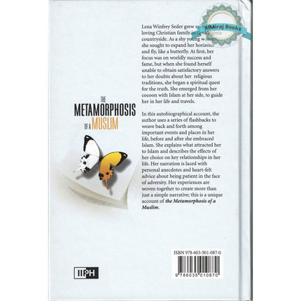 The Metamorphosis Of A Muslim Autobiography of My Conversion By Lena Winfrey Seder