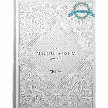 The Mindful Muslim Journal by Quwa