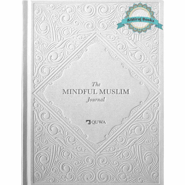 The Mindful Muslim Journal by Quwa