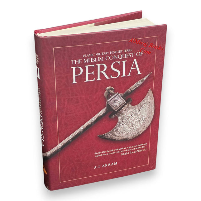 The Muslim Conquest of Persia - Islamic Militiary History Series
ISBN: 9781068445026