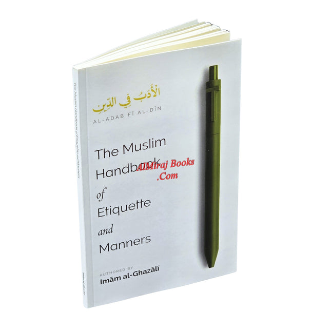 The Muslim Handbook of Etiquette and Manners