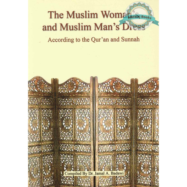 The Muslim Womans and Muslim Mans Dress