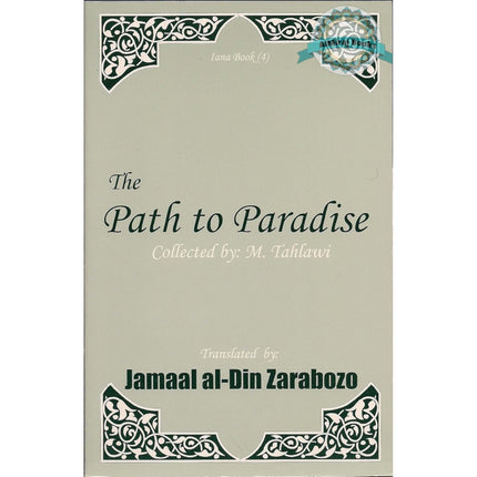 The Path To Paradise By M. Tahlawi