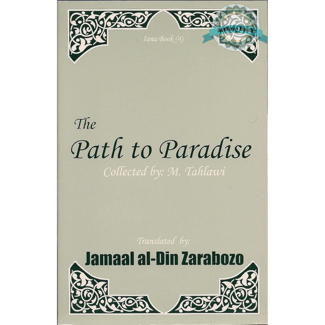 The Path To Paradise By M. Tahlawi