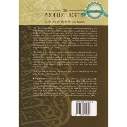 The Prophet Joseph in the Quran, the Bible and History By Louay Fatoohi