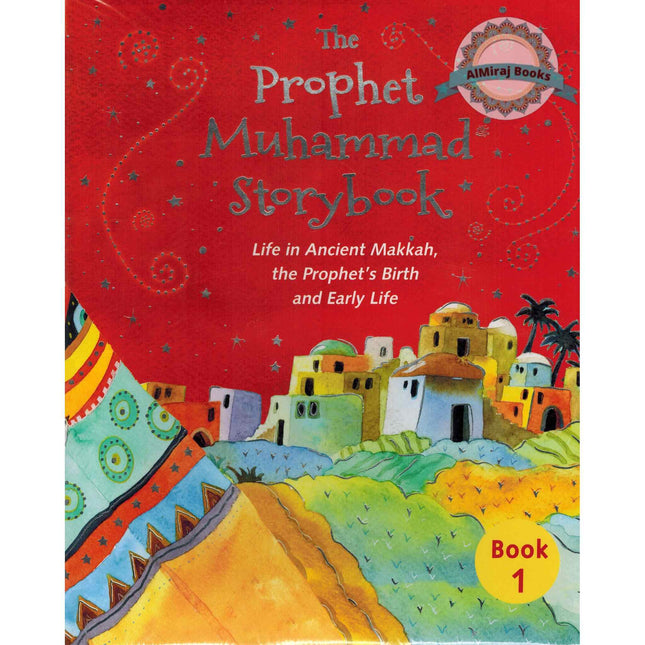 The Prophet Muhammad Storybook - 1 By Saniyasnain Khan