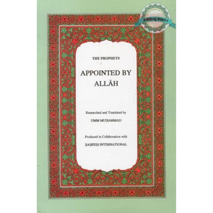 The Prophets Appointed By Allah By Umm Muhammad