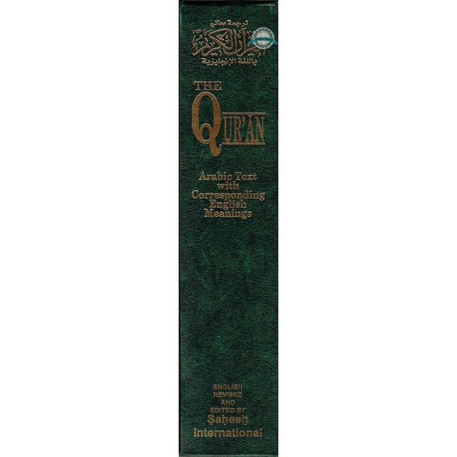 The Quran (Arabic Text With Corresponding English Meaning)