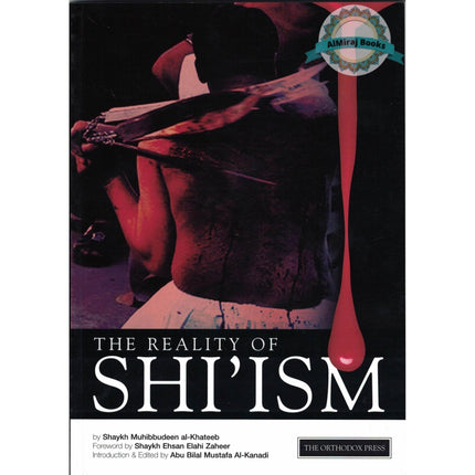 The Reality of Shi'sm By Shaykh Muhibbudeen al-Khateeb