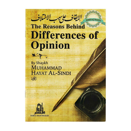 The Reasons Behind Differences of Opinion By Muhammd Hayat Al-Sindi
