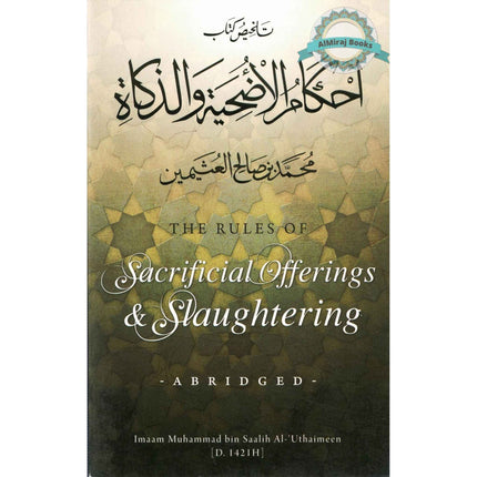 The Rules of Sacrificial Offerings and Slaughtering By Imaam Muhammad Bin Saalih Al-Uthaimeen