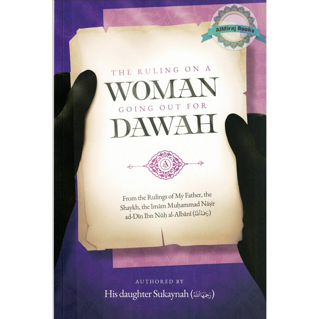 The Ruling on A Woman Going Out For Dawah