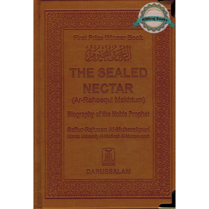 The Sealed Nectar Ar-Raheequl Makhtum First Prize Winner Book On Biography Of The Noble Prophet Leather Bond By Safi-ur-Rahman al-Mubarkpuri
ISBN: 9789960899558