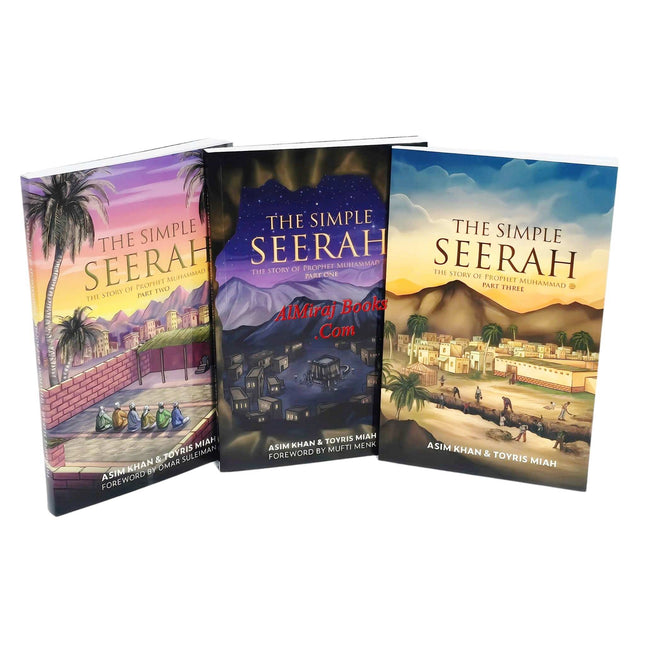 The Simple Seerah ,The Story of Prophet Muhammad (pbuh) – Part 1,2 ,3