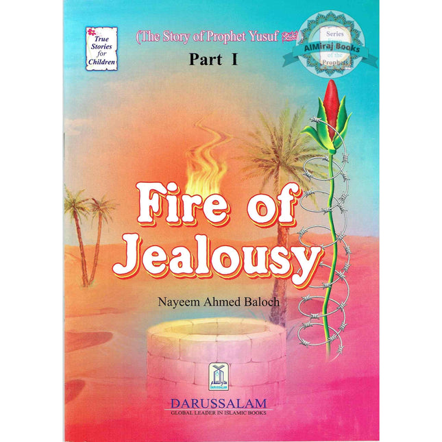The Story of Prophet Yusuf,Fire of Jealousy (Part1)