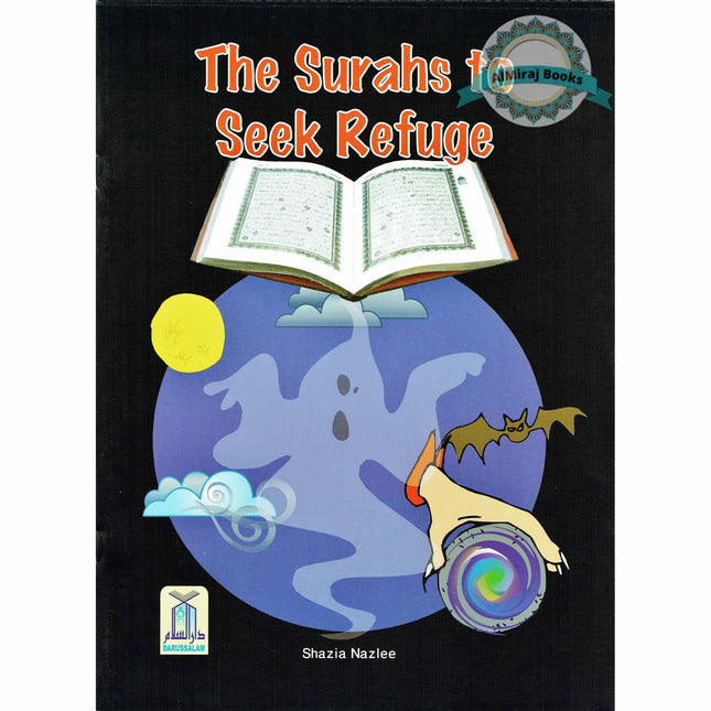 The Surahs To Seek Refuge By Shazia Nazlee