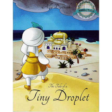 The Tale Of A Tiny Droplet By Ally Daanish