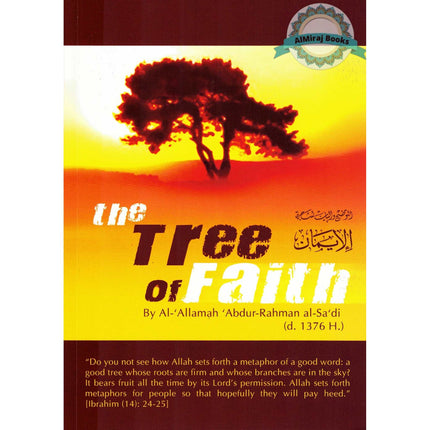 The Tree Of Faith By Abdul Rahman Bin Nasir As-Sa'adi