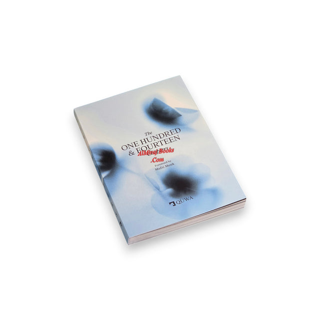 The One Hundred Fourteen Chapters Foreward by Mufti Menk, 9781919421827