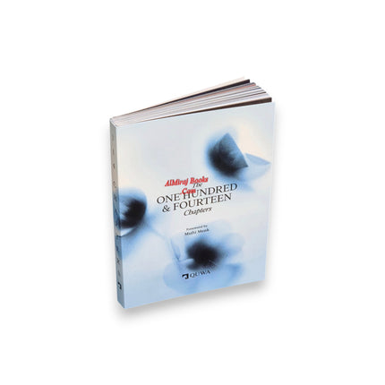 The One Hundred Fourteen Chapters Foreward by Mufti Menk, 9781919421827